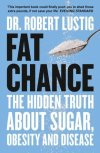 Fat Chance Robert H. Lustig